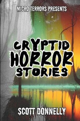 Cover of Cryptid Horror Stories