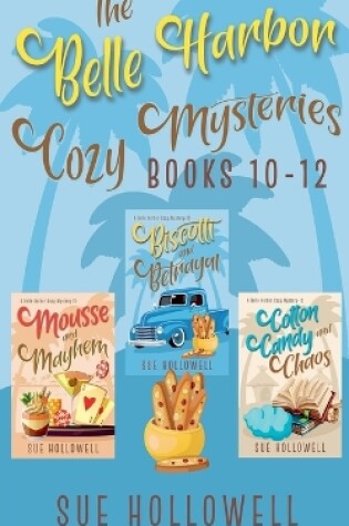 Cover of Belle Harbor Cozy Mysteries - Books 10 - 12