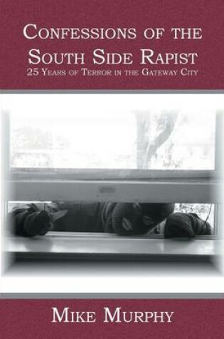 Cover of Confessions of the South Side Rapist