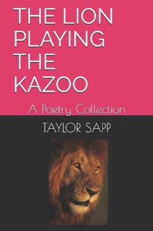 Cover of The Lion Playing the Kazoo