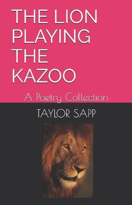Book cover for The Lion Playing the Kazoo