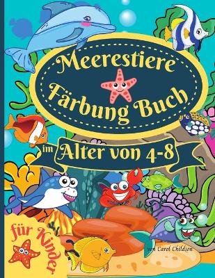 Book cover for Meerestiere Färbung Buch für Kinder im Alter von 4-8