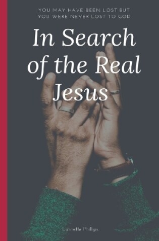 Cover of In Search of the Real Jesus