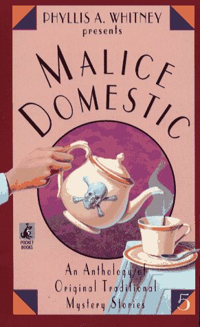 Book cover for Phyllis A. Whitney Presents Malice Domestic 5