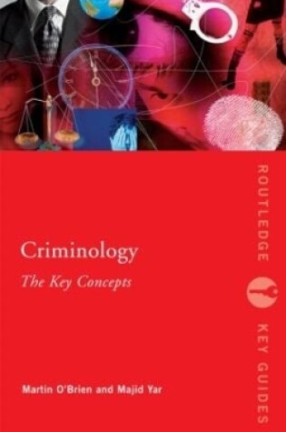 Cover of Criminology: The Key Concepts