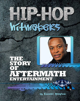 Book cover for The Story of Aftermath Entertainment
