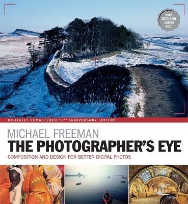 Cover of The Photographer's Eye Remastered 10th Anniversary