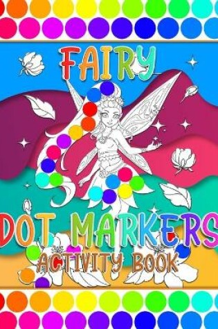 Cover of Fairy Dot Markers Activity Book