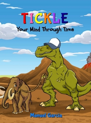 Book cover for Tickle Your Mind Through Time