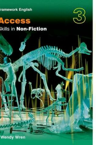 Cover of Nelson Thornes Framework English Access - Skills in Non-Fiction 3