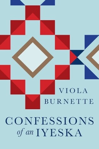 Cover of Confessions of an Iyeska