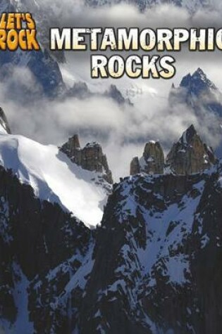 Cover of Metamorphic Rocks (Lets Rock)