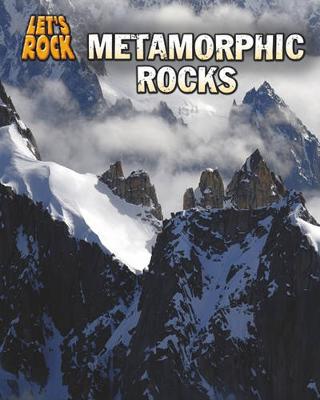 Book cover for Metamorphic Rocks (Lets Rock)