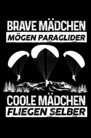 Cover of Coole Madchen Fliegen Selber