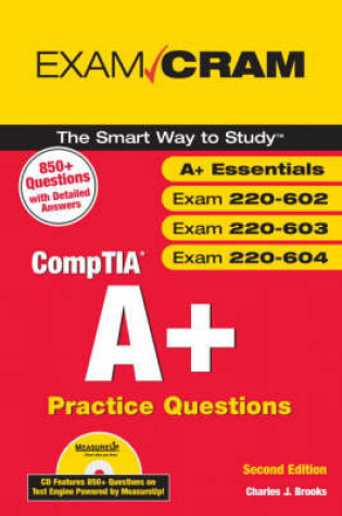 Cover of CompTIA A+ Practice Questions Exam Cram (Essentials, Exams 220-602, 220-603, 220-604)