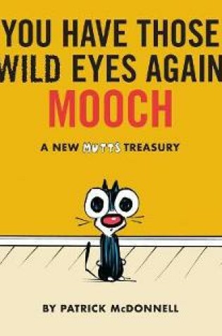 Cover of You Have Those Wild Eyes Again, Mooch