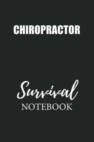 Cover of Chiropractor Survival Notebook