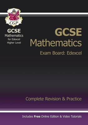 Cover of GCSE Maths Edexcel Complete Revision & Practice with online edition - Higher (A*-G Resits)