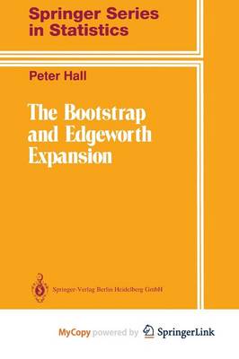 Cover of The Bootstrap and Edgeworth Expansion
