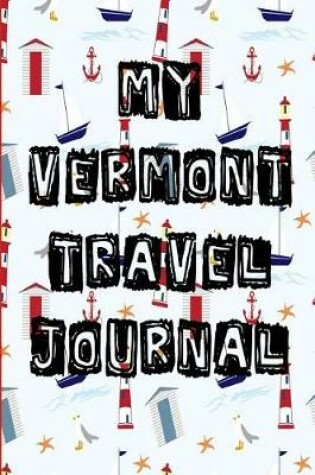 Cover of My Vermont Travel Journal