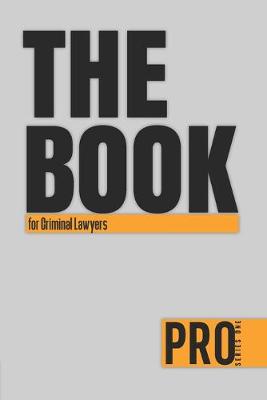 Cover of The Book for Criminal Lawyers - Pro Series One