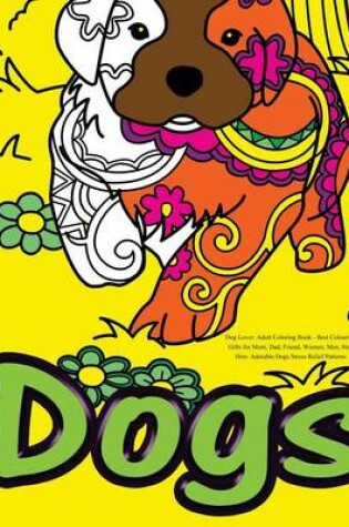Cover of Dog Lover: Adult Coloring Book