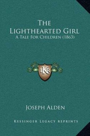 Cover of The Lighthearted Girl