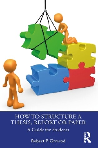 Cover of How to Structure a Thesis, Report or Paper