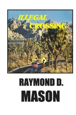 Cover of Illegal Crossing
