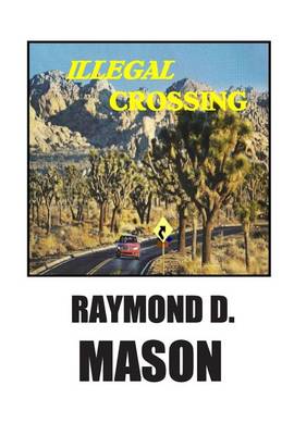 Book cover for Illegal Crossing