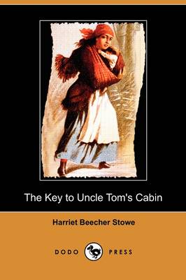 Book cover for The Key to Uncle Tom's Cabin (Dodo Press)