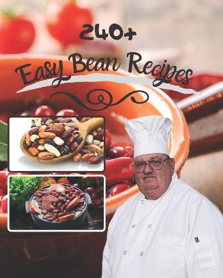 Book cover for 240+ easy bean recipes