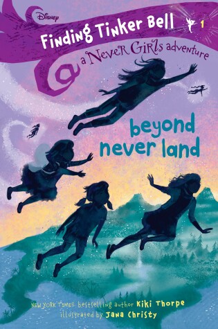 Cover of Finding Tinker Bell #1: Beyond Never Land (Disney: The Never Girls)