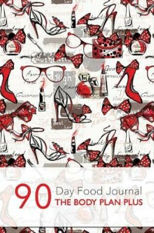 Cover of 90 Day Food Journal