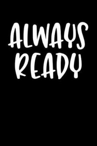 Cover of Always Ready