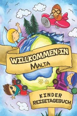 Book cover for Willkommen in Malta Kinder Reisetagebuch