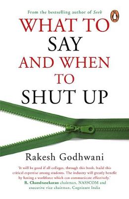 Book cover for What To Say And When To Shut Up