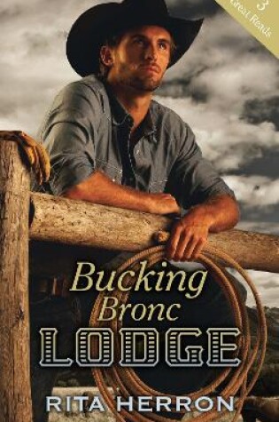 Cover of Bucking Bronc Lodge - 3 Book Box Set