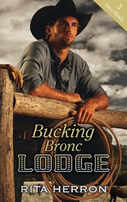 Book cover for Bucking Bronc Lodge - 3 Book Box Set