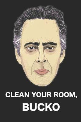 Book cover for Jordan Peterson Clean Your Room, Bucko