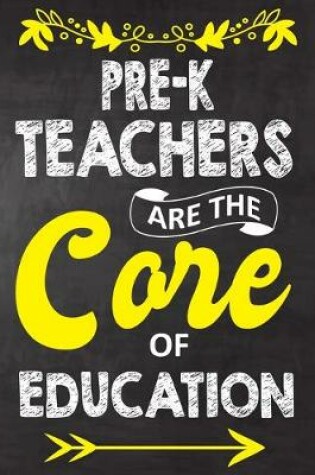 Cover of Pre-K Teachers Are The Core Of Education