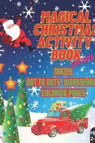 Cover of Magical Christmas Activity Book for Kids