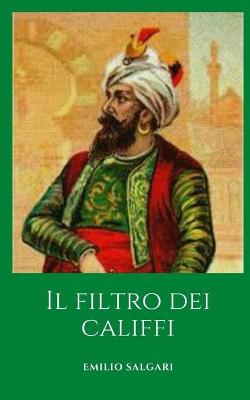 Cover of Il filtro dei califfi