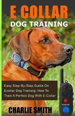 Book cover for E Collar Dog Training