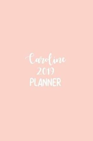 Cover of Caroline 2019 Planner