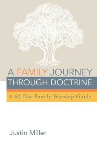 Cover of A Family Journey through Doctrine