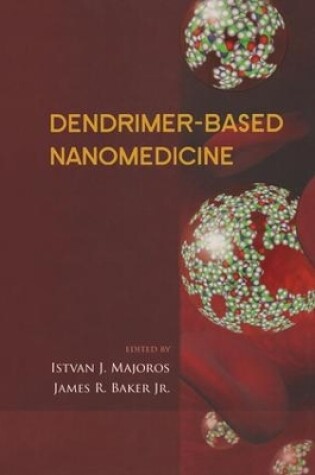 Cover of Dendrimer-Based Nanomedicine