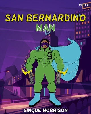 Book cover for San Bernardino Man Part 1