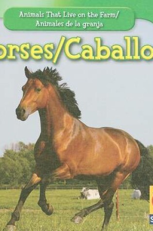 Cover of Horses / Los Caballos