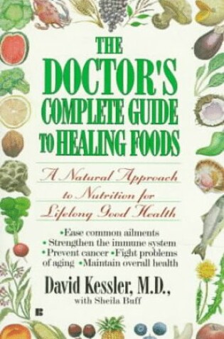Cover of The Doctor's Complete Guide to Healing Foods